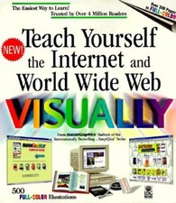 Teach Yourself Internet  World Wide Web Visually (Idgs 3-D V - ACCEPTABLE