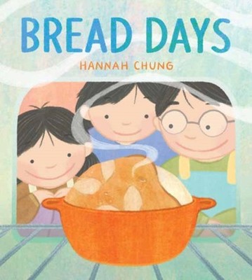 Bread Days by Hannah Chung (Hardback Book)