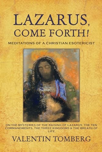 Lazarus, Come Forth!: Meditations of a Christian Esotericist by Valentin... - Image 6