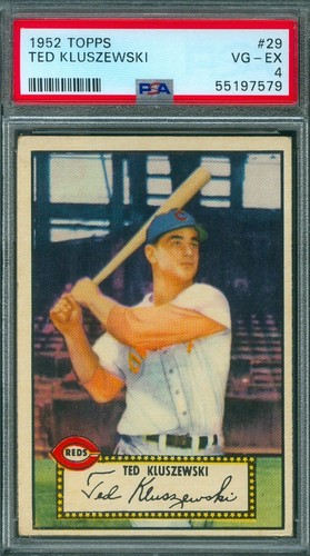 1952 TOPPS #29 TED KLUSZEWSKI (RED BACK) PSA 4 !!