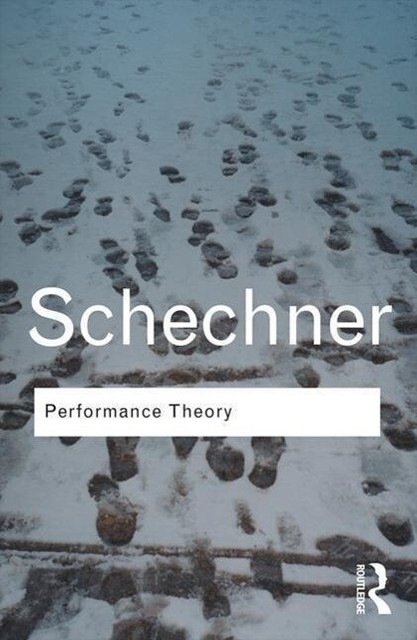 Schechner Performance Theory von Richard Schechner (2003, Taschenbuch) online ...