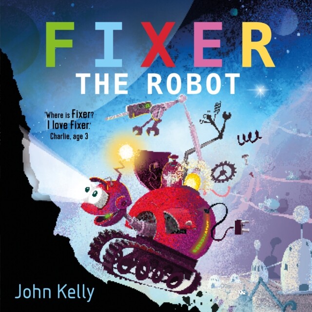 Fixar The Robot by John Kelly, Paperback Story Book