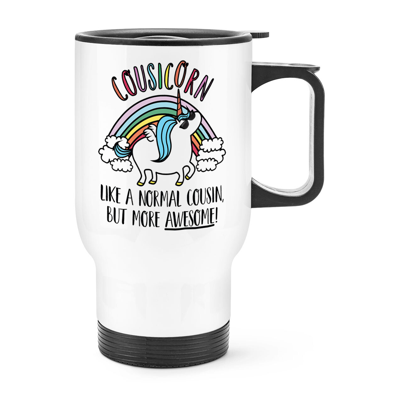 Cousicorn Unicorn Like A Normal Cousin Awesome Travel Mug Cup Handle Best