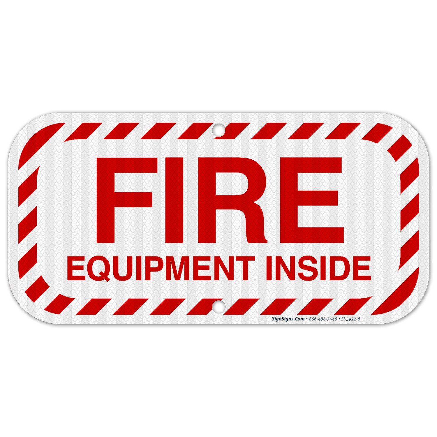 Fire Equipment Inside Sign, Fire Safety Sign,