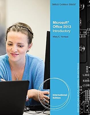 Microsoft�� Office 2013: Introductory, International Edition, Vermaat, Misty, Use