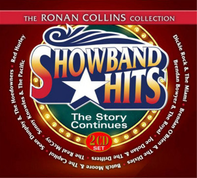 Various Artists The Ronan Collins Collection: Showband Hits - The Story Continue