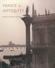 Venice & Antiquity – The Venetian S..., Fortini Brown,