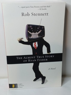 The Almost True Story of Ryan Fisher: A Novel - Paperback