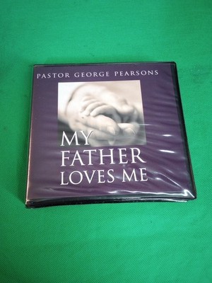 My Father Loves Me (Audio book, 2007) Pastor George Pearson, 6 cds,