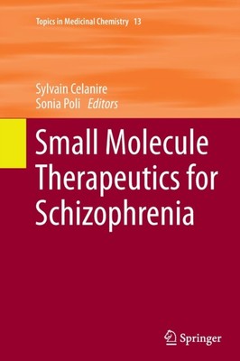 Celanire - Small Molecule Therapeutics for Schizophrenia - New paperba - X555z