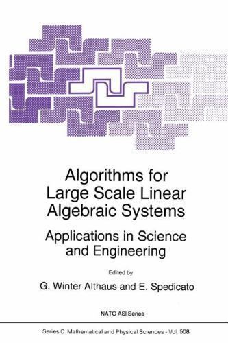 NATO Science Series C: Ser.: Algorithms for Large Scale Linear ...