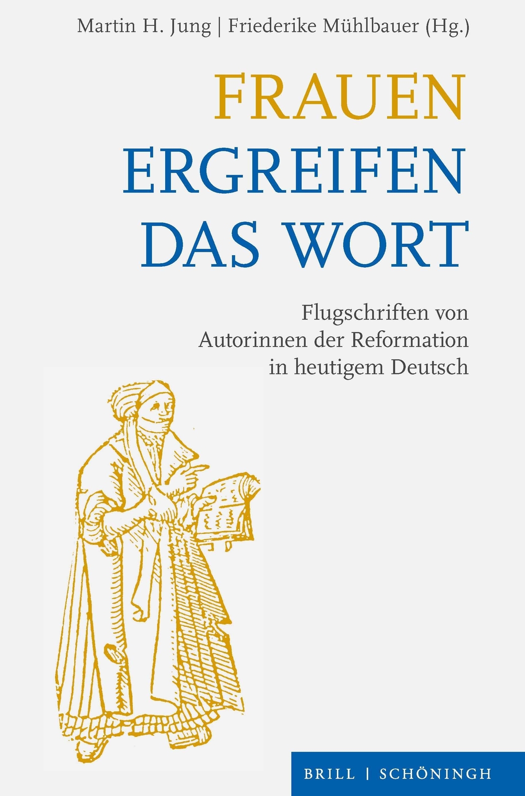 Frauen Ergreifen Das Wort, Martin H. Jung