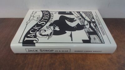 			Jack Strop VD and Scar (Signed), Wright, Robert Carnie, R C Wrigh		