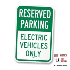 18 x 12 inch "Reserved Parking - Electric Vehicles Only" Sign, ACM Aluminum