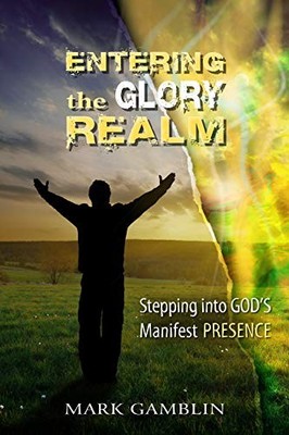 Entering the Glory Realm