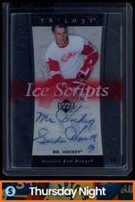 2005 UPPER DECK TRILOGY #IS-GH GORDIE HOWE ICE SCRIPTS AUTO