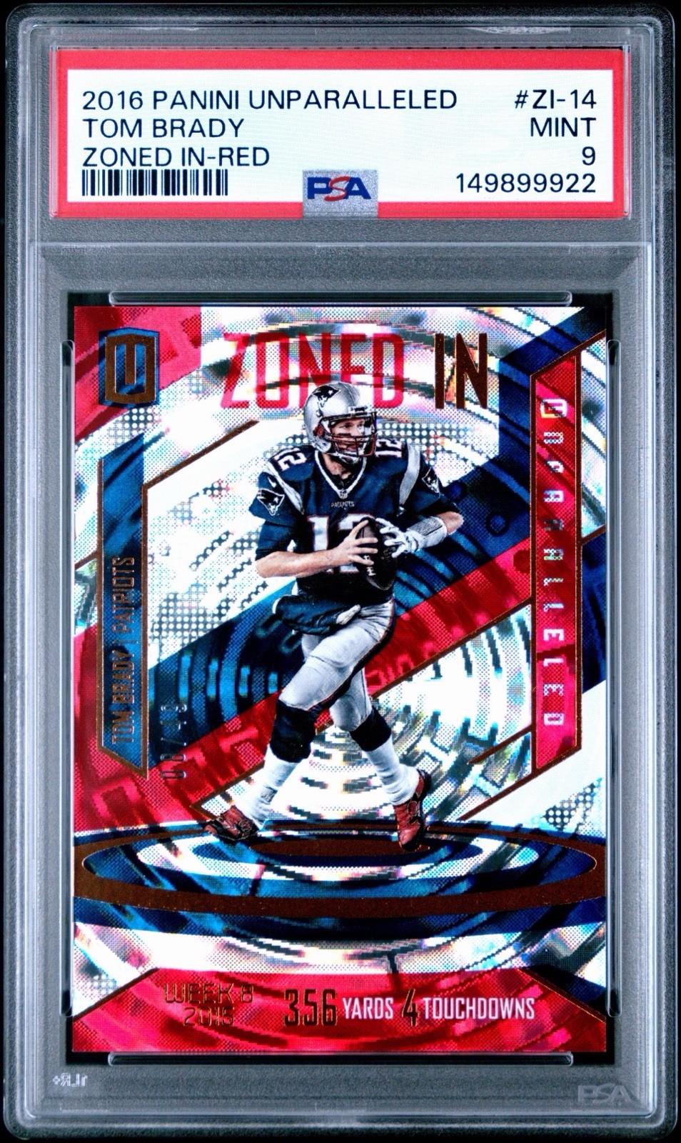 2016 Panini Unparalleled Zoned In-Red Tom Brady /49 PSA 9
