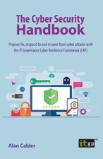 Alan Calder The Cyber Security Handbook – Prepare for, r (Paperback) (UK...