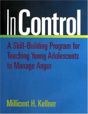 In Control: A Skill-Building - Paperback, by Millicent H. Kellner - Very Good