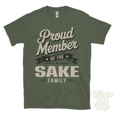 STOLZES MITGLIED DER SAKE FAMILIE T-SHIRT Nachname Nachname Erbe Abstammung