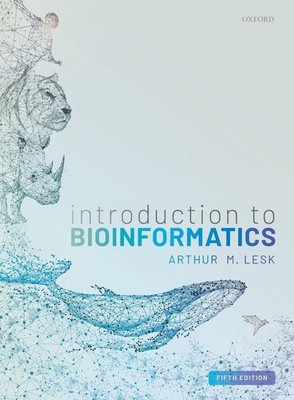 Introduction to Bioinformatics | Arthur M. Lesk | englisch