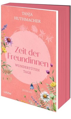 Zeit der Freundinnen | Tanja Huthmacher | deutsch