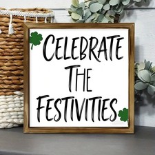 St. Patrick's Day Farmhouse Wood Sign Celebrate The Festivities Shamrock Decor