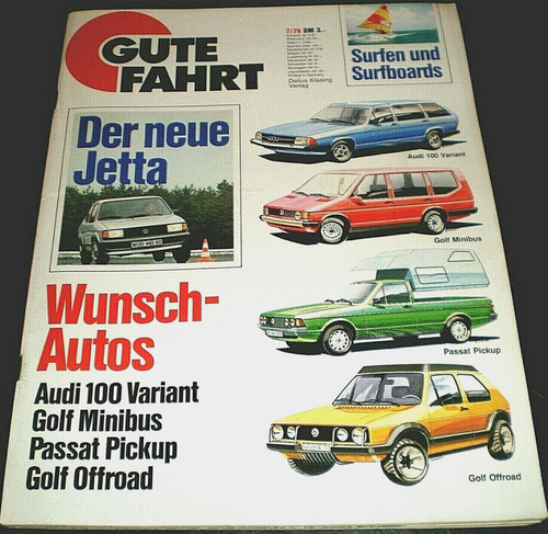 Gute Fahrt 07/79 VW Jetta,neuer VW-Bus,Enduro-Motorräder:Honda XL 185S,Yamaha DT