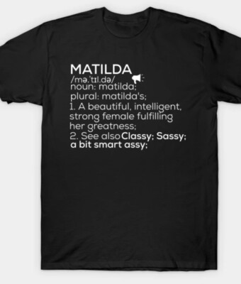 Matilda Definition Classy Sassy a bit smart assy Trunchbull T-Shirt Hoodie