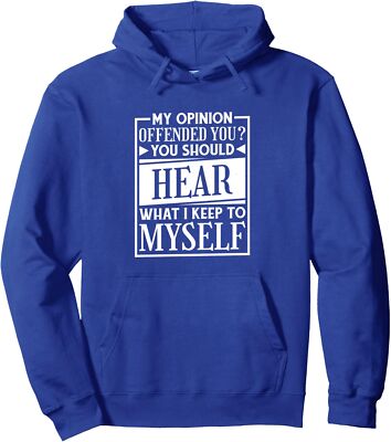 My Opinion Offended You Funny Sarcastic Humor Nice Unisex Hooded Sweatshirt