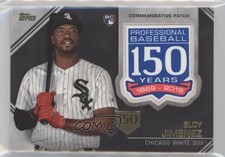2019 Topps Update Manufactured 150th Anniversary 64/150 Eloy Jimenez Patch 0l2