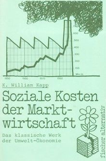 Soziale Kosten der Marktwirtschaft. Das klassische Werk ... | Buch | Zustand gut