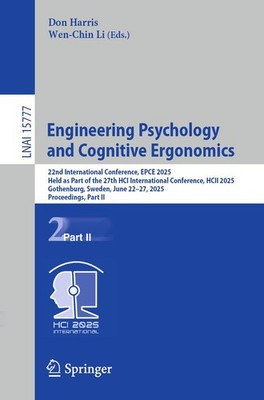 Engineering Psychology and Cognitive Ergonomics Don Harris