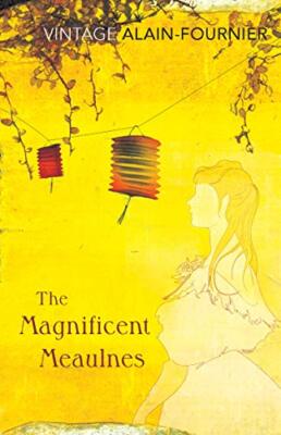The Magnificent Meaulnes (Le Grand Meaulnes) (Vintage Classics),
