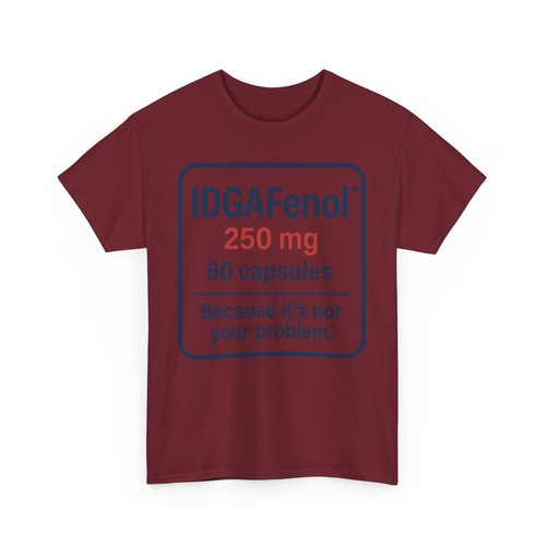Unisex Heavy Cotton T featuring IDGAFenol Design, Funny T-Shirt, Sarcastic Humor - Bild 49 von 50
