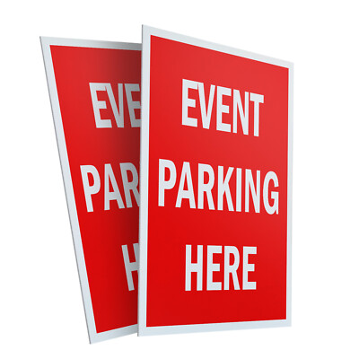 Event Parking Here 24'' x 36'' 2 Pack Of Store Sign Plastic Or Decal