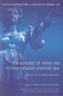 The Concept Of Mens Rea In International Criminal Law: The C...