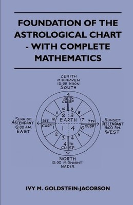 Ivy M. Goldstei Foundation Of The Astrological Chart - With Comple (Taschenbuch)