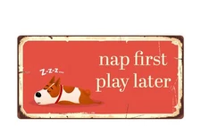 2365HS Nap First Play Later 5"x10" Novelty Sign