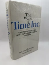 The World of Time Inc. The Intimate History of a Changing Enterprise 1960-1980