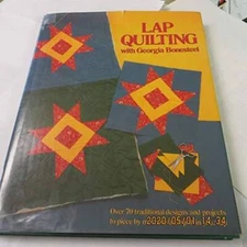 Lap Quilting with Georgia Bonesteel - Hardcover By Bonesteel, Georgia - GOOD