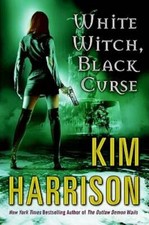 White Witch, Black Curse (The Hollows, Book 7) - Hardcover - GOOD