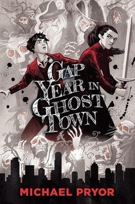 Gap Year in Ghost Town by Michael Pryor (English) Paperback Book