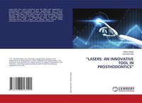 "\"Lasers: AN Innovative Tool IN Prosthodontics\" Nitesh Shetty"