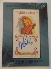 MIKE MILLS 2015 Topps Allen & Ginter CODEBREAKER AUTOGRAPH AUTO 1/1 REM HOF