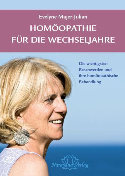 Homöopathie Für Die Wechseljahre Evelyne Majer-julian