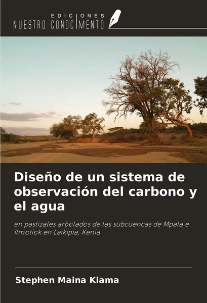DiseñO De Un Sistema De ObservacióN Del Carbono Y El Agua Stephen Maina Kiama-image
