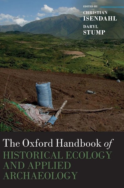 Christian Isendahl | The Oxford Handbook Of Historical Ecology And Applied...-image