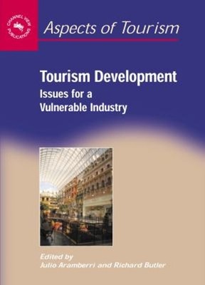 Tourism Development : Issues for a Vulnerable Industry Hardcover