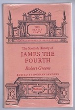 The Scottish History of James the Fourth Robert, Sanders, Norman